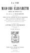 [Gutenberg 42463] • La Vie de Madame Élisabeth, soeur de Louis XVI, Volume 2